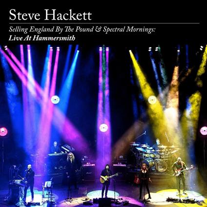 Selling England by the Pound & Spectral Mornings. Live at Hammersmith - CD Audio + Blu-ray di Steve Hackett