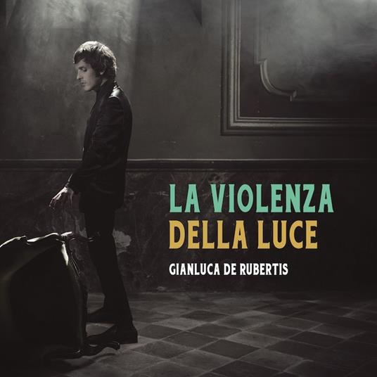 La violenza della luce - CD Audio di Gianluca De Rubertis