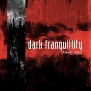 CD Damage Done (Re-Issue 2009 with Bonus Tracks) Dark Tranquillity