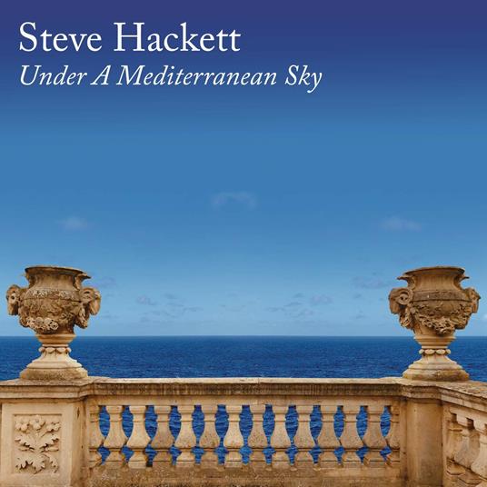 Under a Mediterranean Sky - Vinile LP + CD Audio di Steve Hackett
