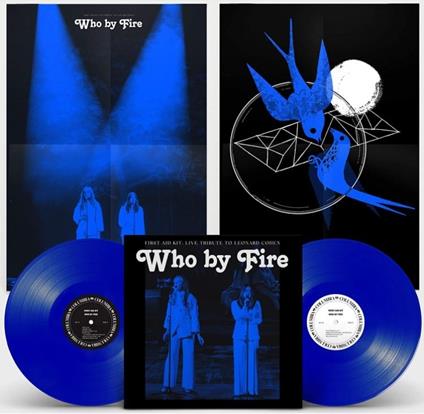 Who By Fire - Live Tribute To Leonard Cohen - Vinile LP di First Aid Kit