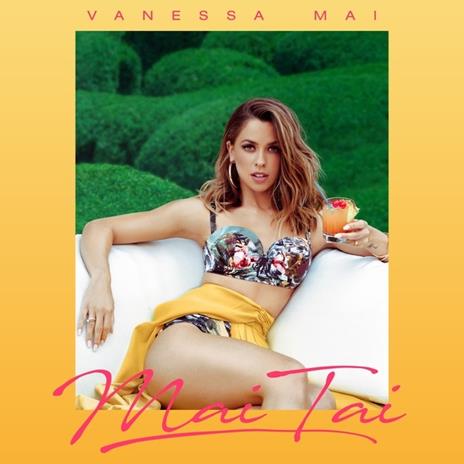 Mai Tai - CD Audio di Vanessa Mai