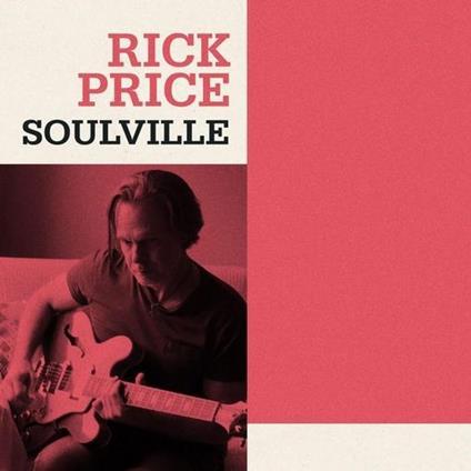 Soulville - CD Audio di Rick Price