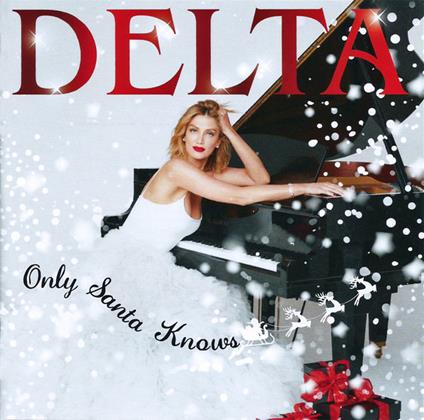 Only Santa Knows - CD Audio di Delta Goodrem