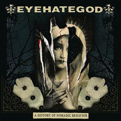 A History of Nomadic Behavior - CD Audio di Eyehategod