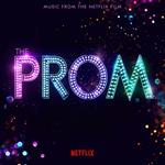 The Prom (Music from the Netflix Film) (Colonna Sonora)