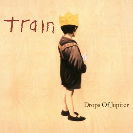 Drops Of Jupiter - Vinile LP di Train