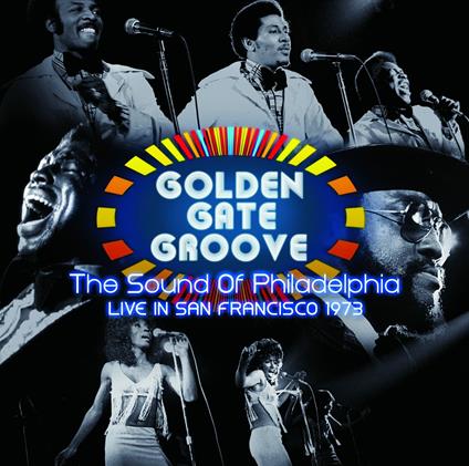 Golden Gate Groove. The Sound Of Philadelphia - Vinile LP
