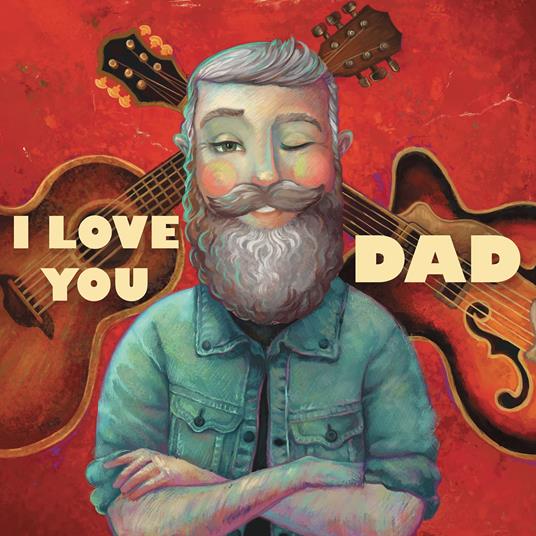 I Love You Dad - Vinile LP
