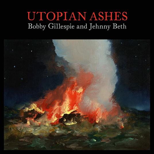 Utopian Ashes - Vinile LP di Jehnny Beth,Bobby Gillespie