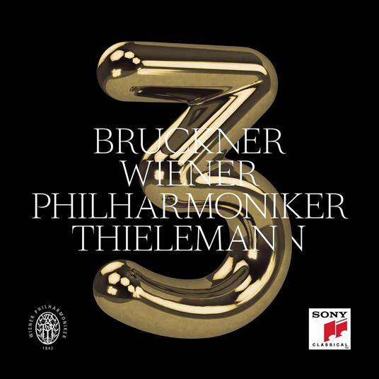 Sinfonia n.3 - CD Audio di Anton Bruckner,Christian Thielemann,Wiener Philharmoniker