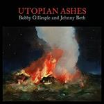 Utopian Ashes (Clear Vinyl)