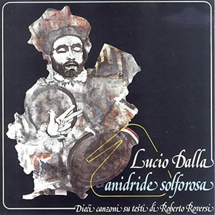 Anidride solforosa (Blue Coloured Vinyl) - Vinile LP di Lucio Dalla