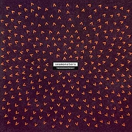 Seamonsters - Vinile LP di Wedding Present