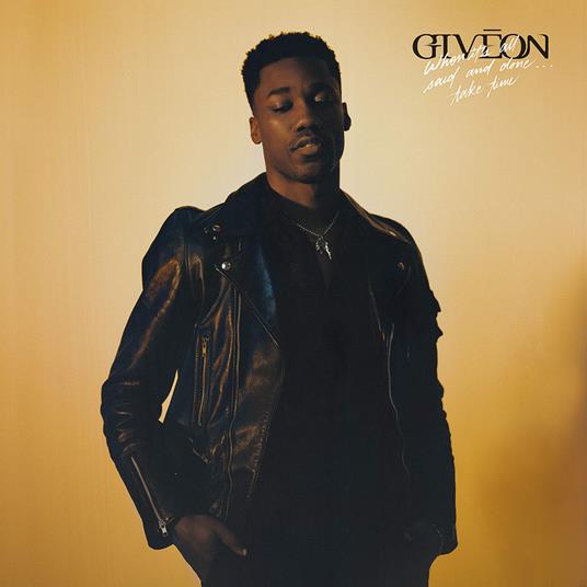 When It'S All Said And Done: Take Time - CD Audio di Giveon
