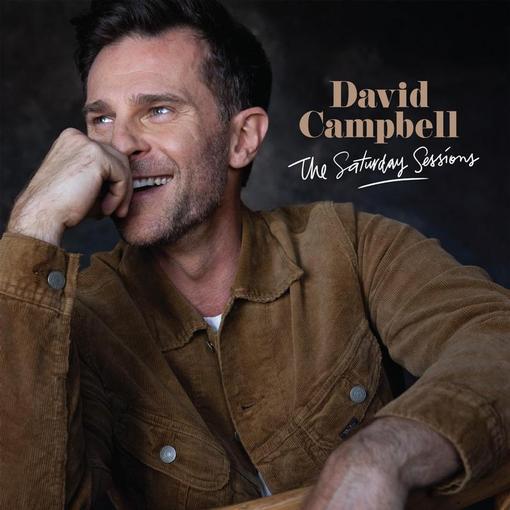 Saturday Sessions - CD Audio di David Campbell