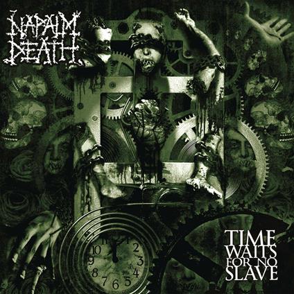 Time Waits for No Slave - Vinile LP di Napalm Death