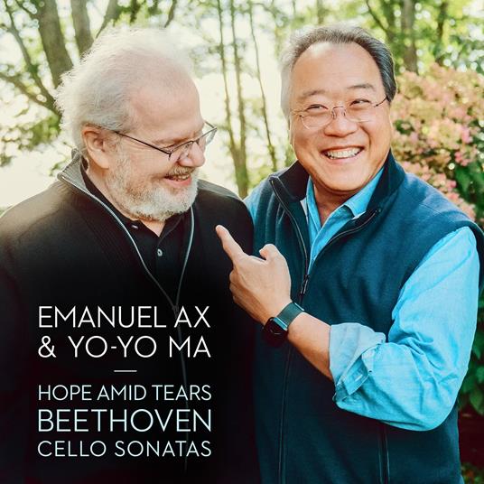 Hope Amid Tears / Beethoven. Cello Sonatas - CD Audio di Ludwig van Beethoven,Yo-Yo Ma,Emanuel Ax