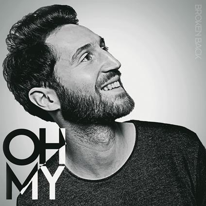 Oh My - Vinile LP di Broken Back