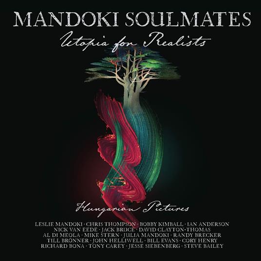 Utopia for Realists. Hungarian Pictures - CD Audio di ManDoki Soulmates