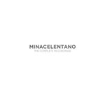 Minacelentano. The Complete Recordings (Deluxe Special 2 LP Picture Disc + 7