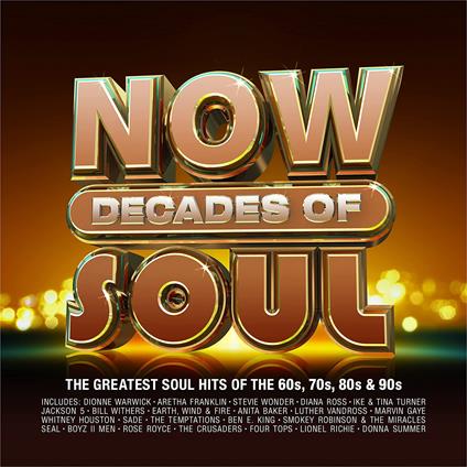 Now Decades Of Soul: The Greatest Soul Hits Of The 60s, 70s, 80s & 90s (4 Cd) - CD Audio