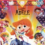 Mortelle Adele - Show Bizarre!