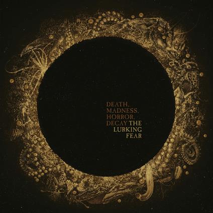 Death, Madness, Horror, Decay - CD Audio di Lurking Fear