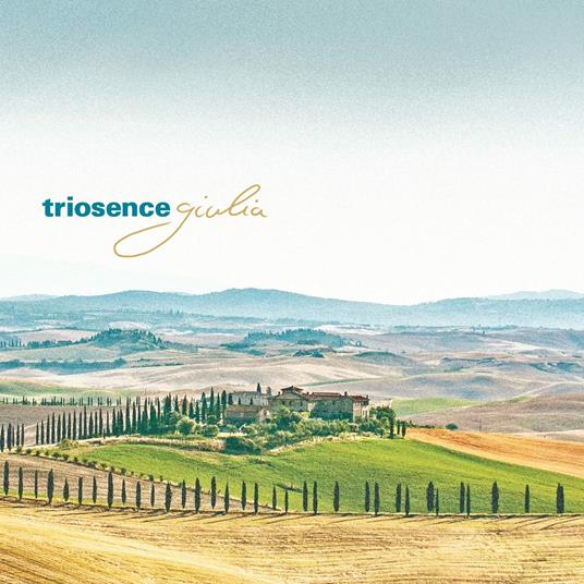 Giulia - CD Audio di Triosence