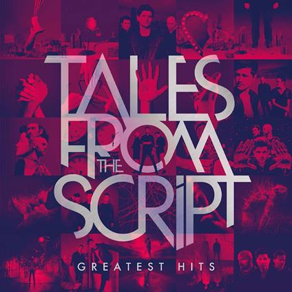 Tales From The Script. Greatest Hits - CD Audio di Script