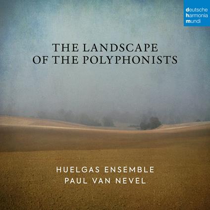 Landscape Of The Polyphonists - CD Audio di Huelgas Ensemble,Paul van Nevel