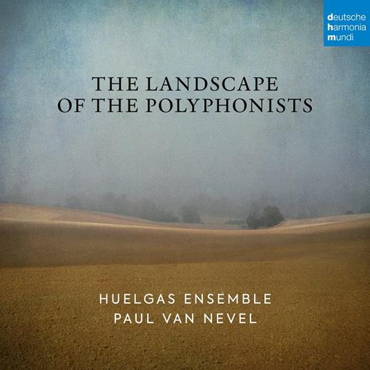 Landscape Of The Polyphonists - CD Audio di Huelgas Ensemble,Paul van Nevel