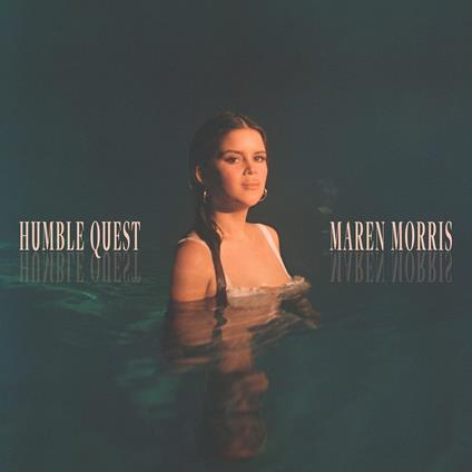 Humble Quest - CD Audio di Maren Morris