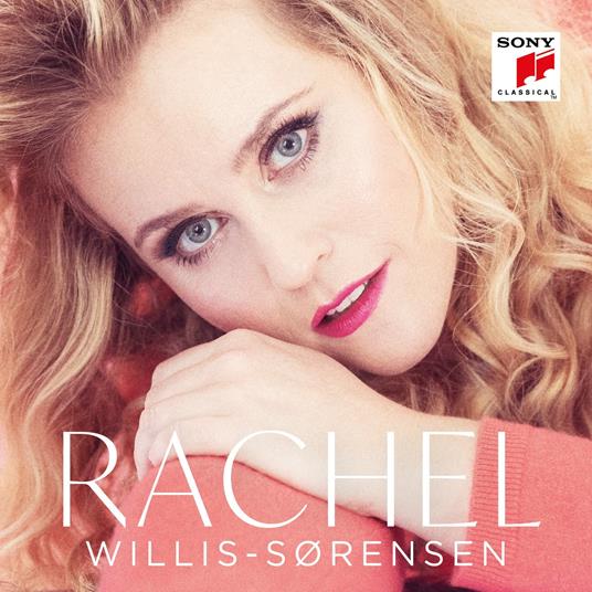 Rachel - CD Audio di Rachel Willis-Sorensen