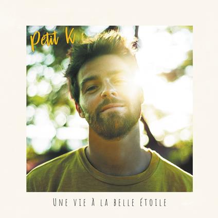 Petit K - Une Vie A La Belle Etoile - CD Audio
