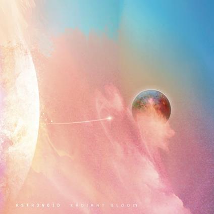 Radiant Bloom - CD Audio di Astronoid
