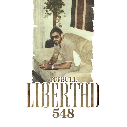 Libertad 548 - CD Audio di Pitbull