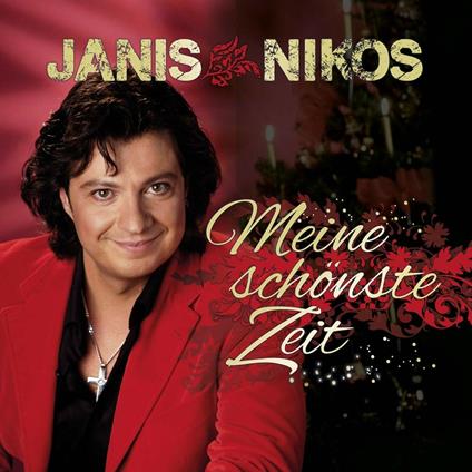 Meine Schonste Zeit - CD Audio di Janis Nikos