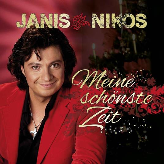 Meine Schonste Zeit - CD Audio di Janis Nikos