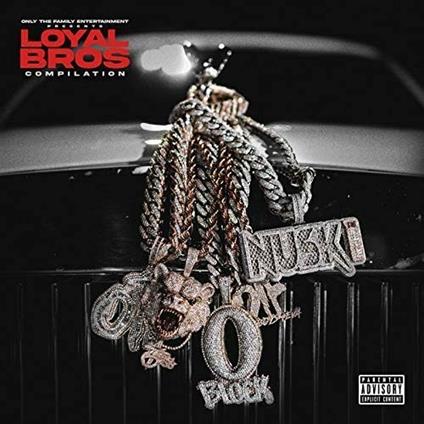 Only the Family - Lil Durk presents: Loyal Bros - Vinile LP di Only the Family