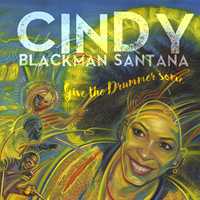 CD Give the Drummer Some Santana Cindy Blackman