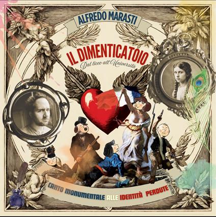 Il Dimenticatoio - CD Audio di Alfredo Marasti