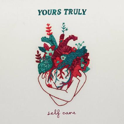 Self Care - CD Audio di Yours Truly