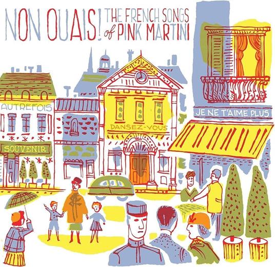 Non Ouais! - Vinile LP di Pink Martini
