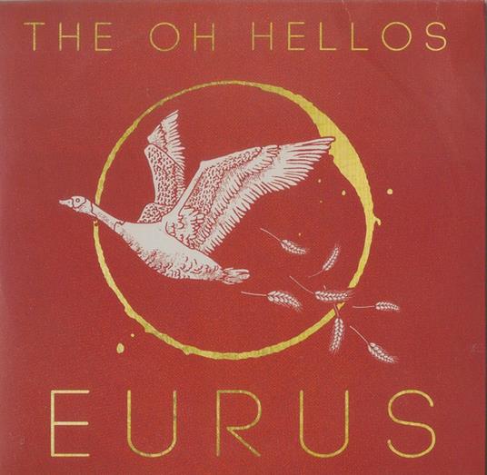 Eurus - CD Audio di Oh Hellos