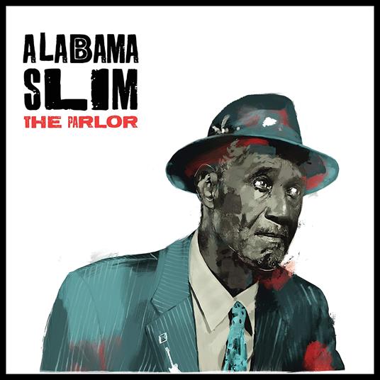 Parlor - CD Audio di Alabama Slim