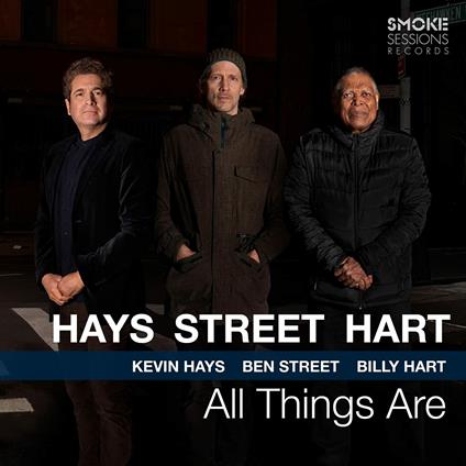 All Things Are - CD Audio di Billy Hart,Kevin Hays,Ben Street