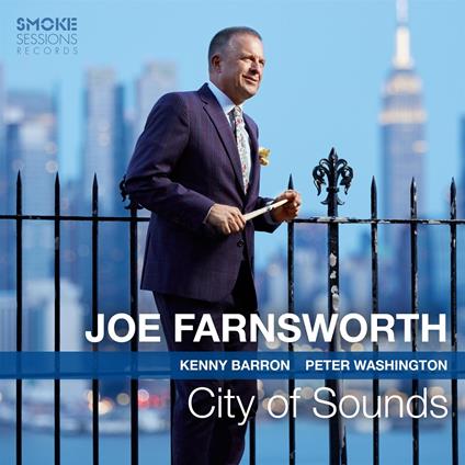 City of Sounds - CD Audio di Joe Farnsworth