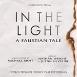 Michael Mott - In The Light: A Faustian Tale (Highlights From The