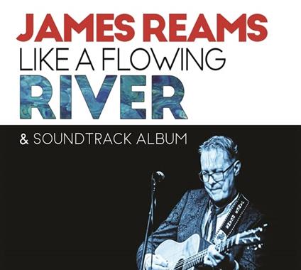 James Reams Like a Flowing River & Sound - CD Audio di James Reams